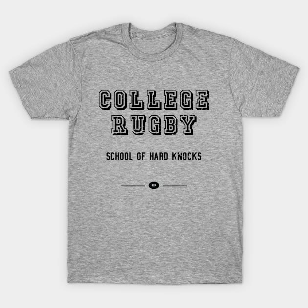 College Rugby School of Hard Knocks Distressed T-Shirt by atomguy